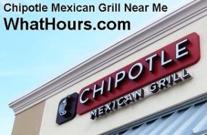 Chipotle Mexican Grill Near Me - Hours of Operation and Phone Number