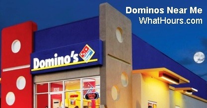 Dominos Pizza Opening Hours, Phone Number and Locations Near Me