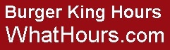 Burger King hours