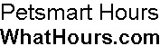 PetSmart hours